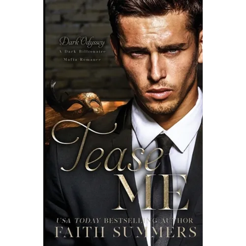 Tease Me: A Dark Billionaire Mafia Romance