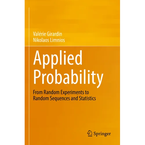 Applied Probability: From Random Experiments to Random Sequences and Statistics