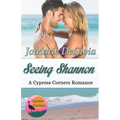 Seeing Shannon: Cypress Corners Book 6