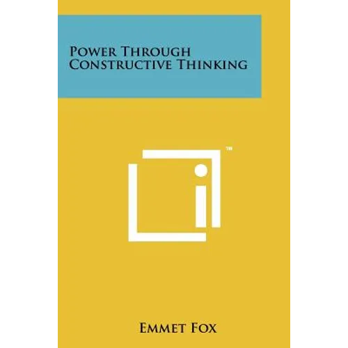 Power Through Constructive Thinking
