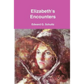 Elizabeth's Encounters