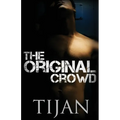 The Original Crowd