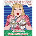 Coloring Book of the Month - N°7 - July - Summer: Heat and Ice Creams!: 25 Adult Coloring Pages on Sun, Relaxation, Holiday, but above all, on ice cre