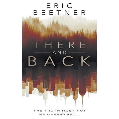 There and Back: A Suspense Thriller