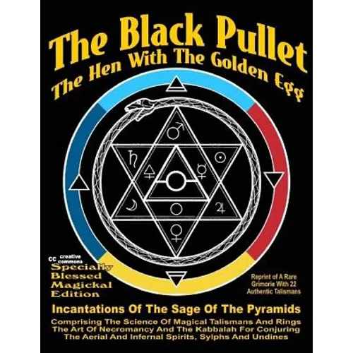The Black Pullet: The Hen With The Golden Egg