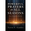 Powerful Prayers for All Seasons: New Testament Edition