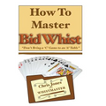How To Master Bid Whist: Don't Bring A "C" Game To An "A" Table