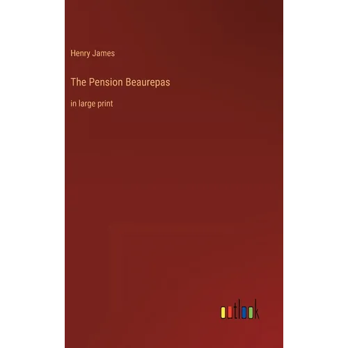 The Pension Beaurepas: in large print