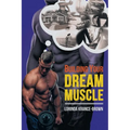 Building Your Dream Muscle