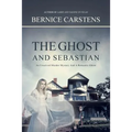 The Ghost and Sebastian: An Unsolved Murder Mystery and a Romantic Ghost