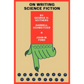 On Writing Science Fiction: The Editors Strike Back