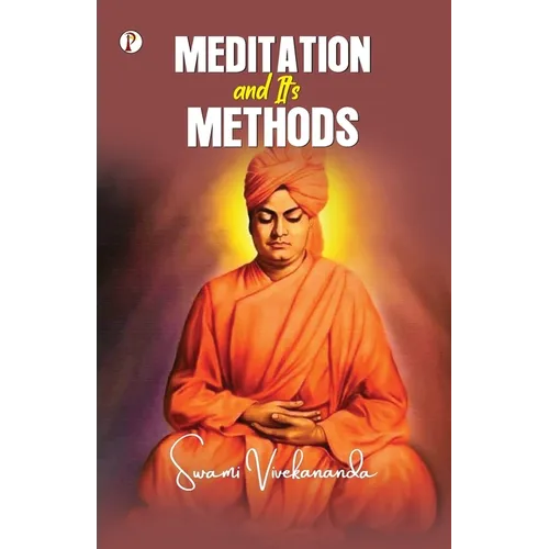 Meditation And Its Methods