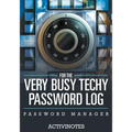 For The Very Busy Techy Password Log - Password Manager