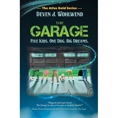 The Garage: Five Kids. One Dog. Big Dreams.