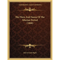 The Flora And Fauna Of The Silurian Period (1868)