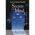 Secrets of the Mind: A Tale of Discovery and Mistaken Identity