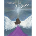 Where Are Your Angels?