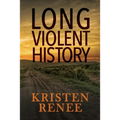 Long Violent History