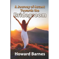 A Journey of Ascent towards the Bridegroom