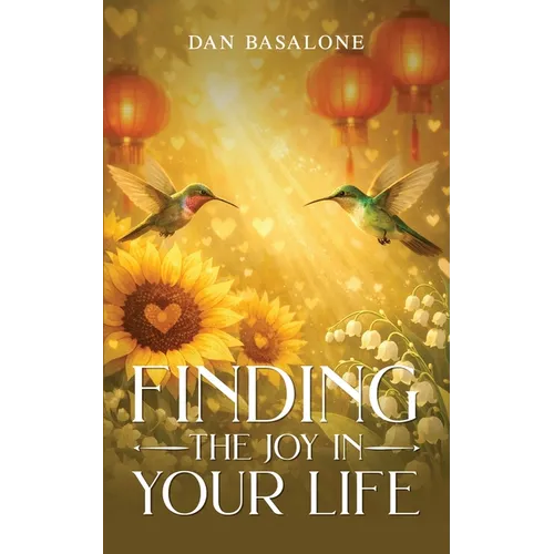Finding the Joys in Your Life