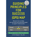 Guiding Principles For Success (GPS) Map