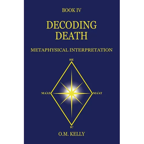Decoding Death: Metaphysical Interpretation