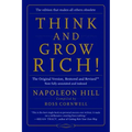 Think and Grow Rich!: The Original Version, Restored and Revisedâ[