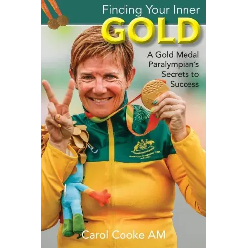 Finding Your Inner Gold: A Gold Medal Paralympian's Secrets to Success