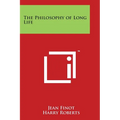 The Philosophy of Long Life