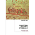 ReOrienting Histories of Medicine: Encounters along the Silk Roads