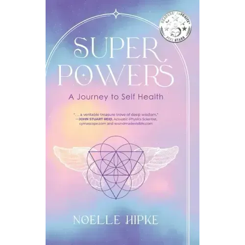 Superpowers: A Journey to Self-Health