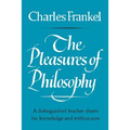 The Pleasures of Philosophy