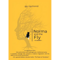 Norma and the Fly: A Novella