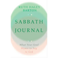 Sabbath Journal: What Your Soul Wants to Say to God--Lined Blank Journal with Prompts in Back