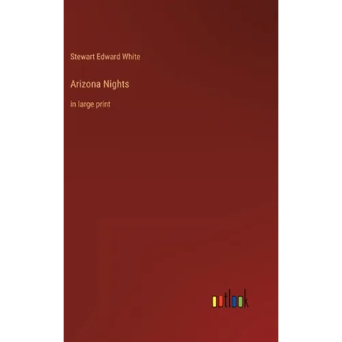 Arizona Nights: in large print