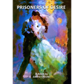 Prisoners of Desire