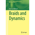 Braids and Dynamics