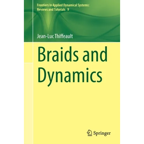 Braids and Dynamics