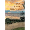 Love Broke Through