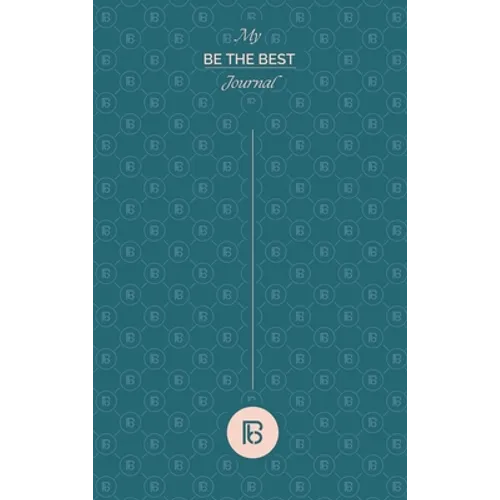 My Be the Best Journal