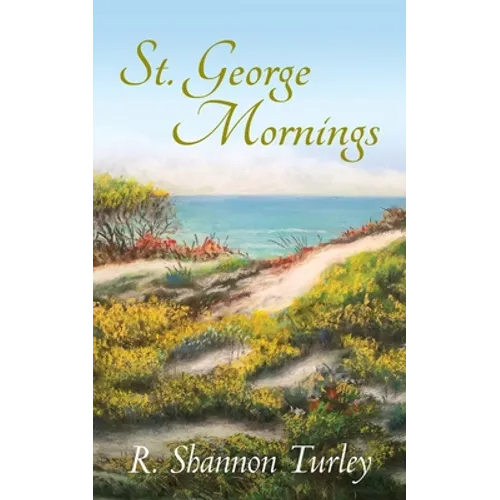 St. George Mornings