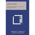 China Today: International Conciliation, No. 404, October, 1944