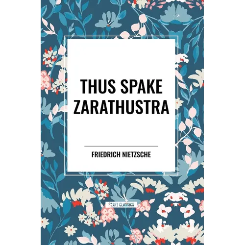 Thus Spake Zarathustra