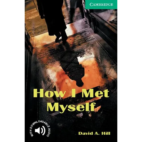 How I Met Myself Level 3