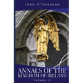 Annals of the Kingdom of Ireland: Volume II