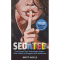 Sedated: The Secret That Everyone Knew-