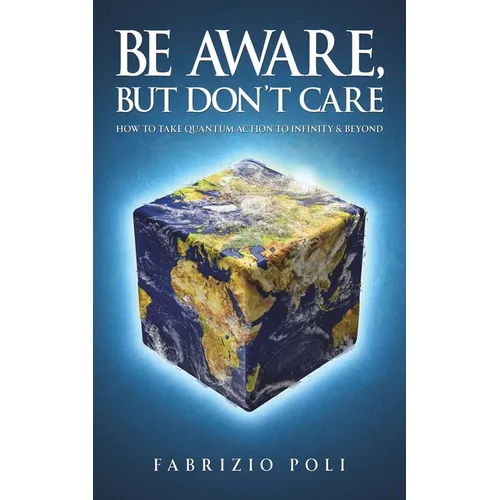 Be Aware, But Don't Care