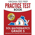 VIRGINIA TEST PREP Practice Test Book SOL Mathematics Grade 5: Includes Four SOL Math Practice Tests