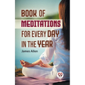 Book Of Meditations For Every Day In The Year