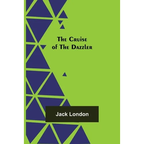 The Cruise of the Dazzler